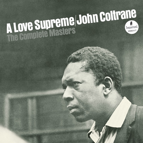 A Love Supreme The Complete Masters