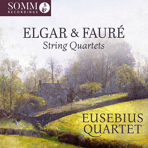 Elgar & Faure: String Quartets