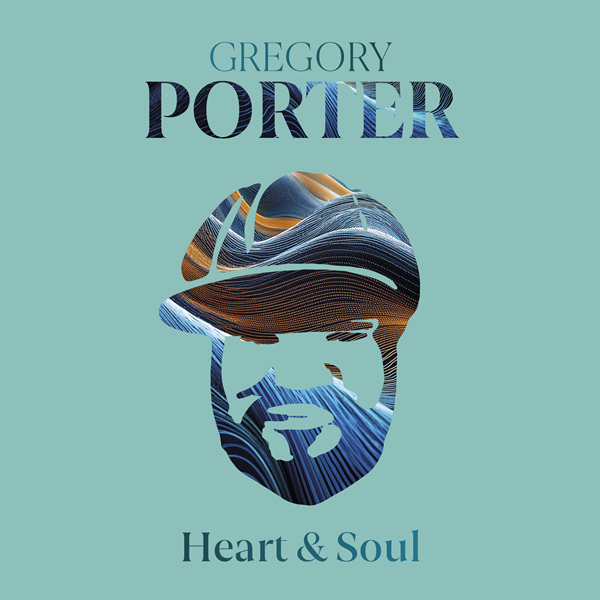 Gregory Porter – Heart & Soul