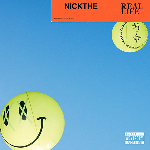 NICKTHEREAL – REAL LIFE (Deluxe)