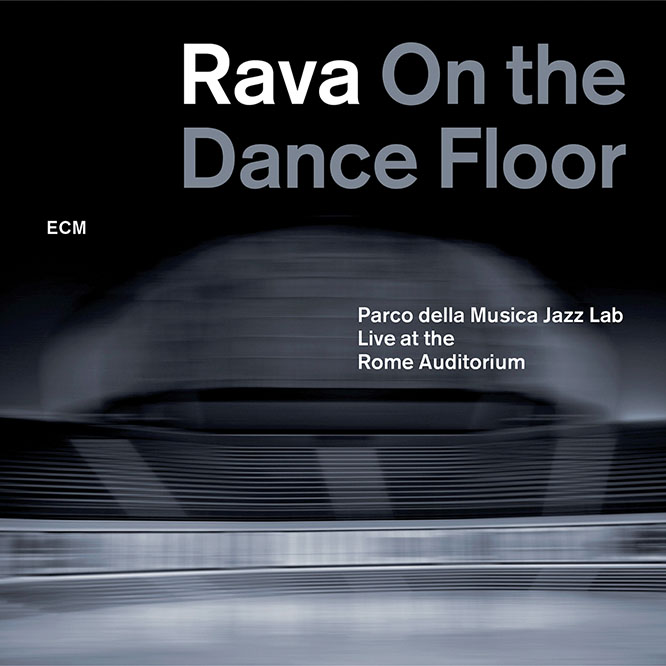 On The Dance Floor – Parco della Musica Jazz Lab – Live At The Rome Auditorium (Live)