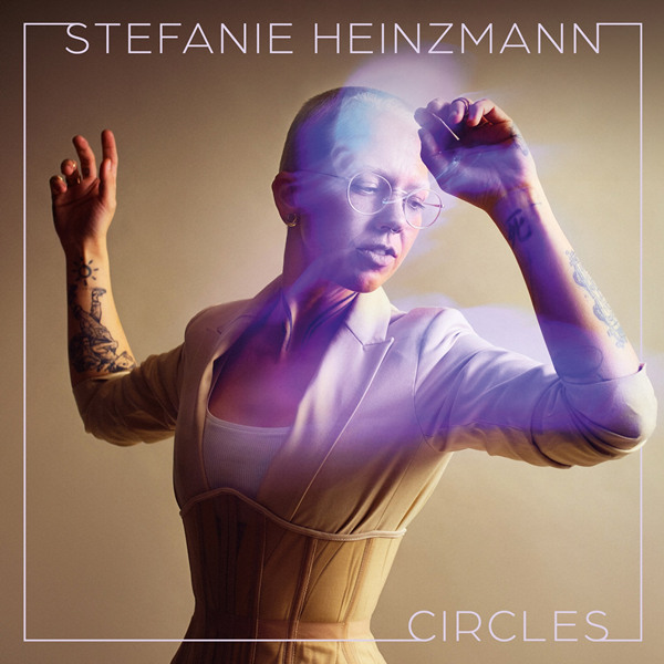 Stefanie Heinzmann – Circles