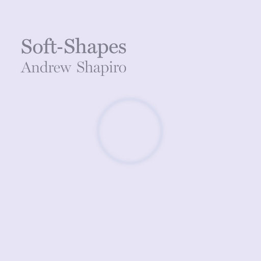 柔软之形 (Soft-Shapes)