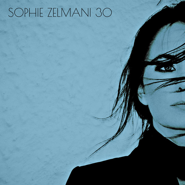 Sophie Zelmani – 30