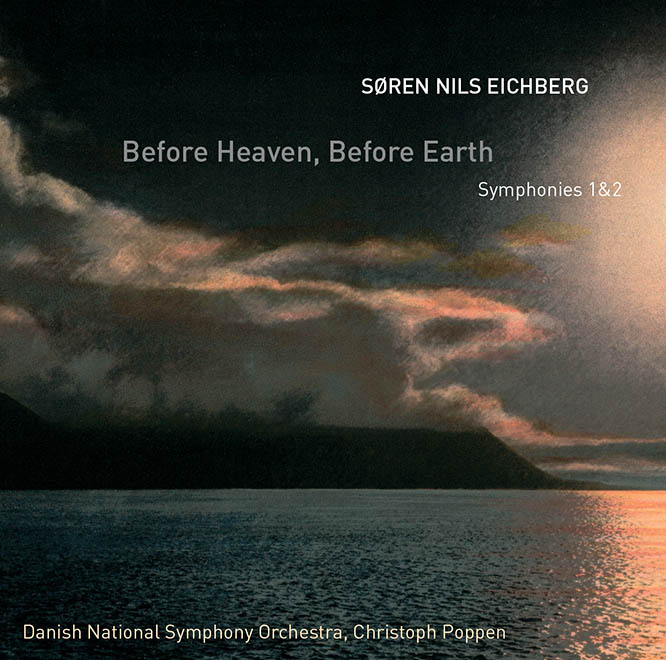 Before Heaven / Before Earth – Symphonies 1 & 2