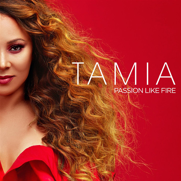Tamia – Passion Like Fire