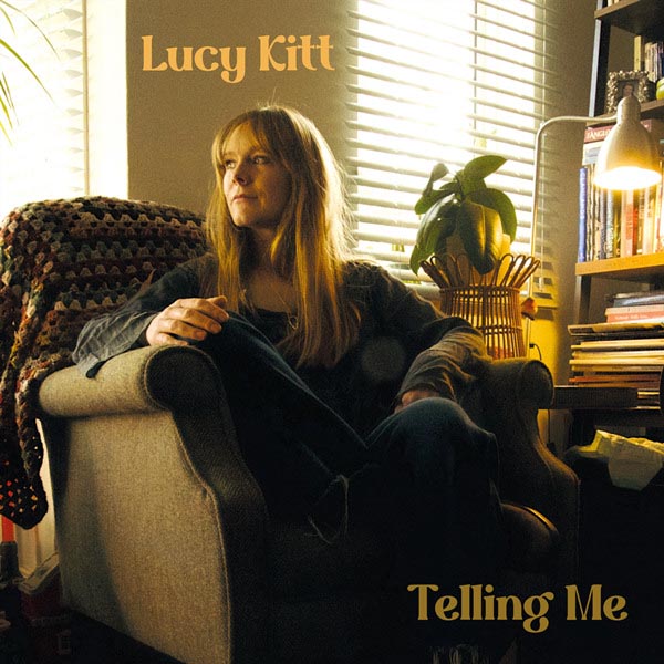 Lucy Kitt – Telling Me
