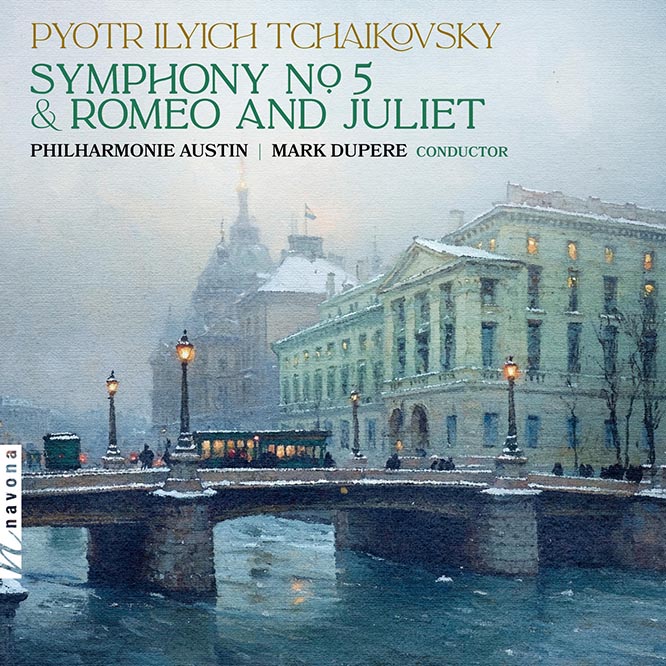 Tchaikovsky: Symphony No. 5 in E Minor, TH 29 & Romeo and Juliet, TH 42 (Live at Austin, Texas, 2025)