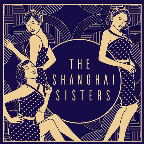 The Shanghai Sisters 尚海姐妹 (2019 SACD Remastered)