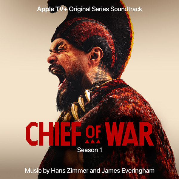 Chief of War (Apple TV+ Original Series Soundtrack)